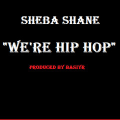We're Hip Hop