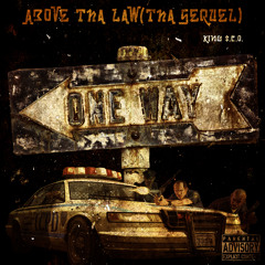 King SCO-Above Tha Law(Tha Sequel)