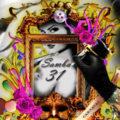 SAMBA 31 - ROSAS DE OURO 2016