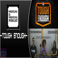 TOUGH ENOUGH REVIEW & PREDICTIONS