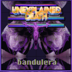 Bandulera - Unexplained Death (Wired Afterhour Livecut)