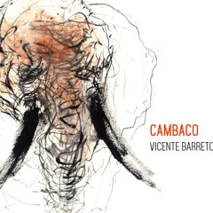CAMBACO - Vicente Barreto