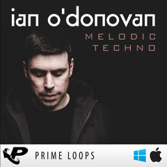 Ian O'Donovan: Melodic Techno ➡ DOWNLOAD FREE SAMPLES !!! ⬇