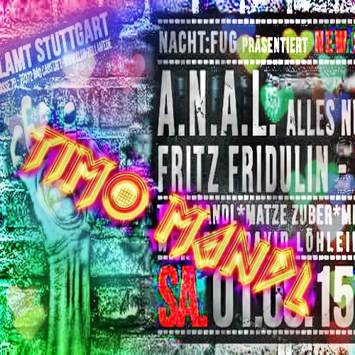 TIMO MANDL // New StyleZ Night  2K15 @ ZOLLAMT STUTTGART | A.N.A.L | TIMO MANDL | FRITZ FRIDULIN