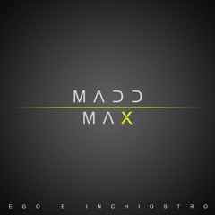 4. MADDMAX - EGO E INCHIOSTRO ft. TRIK aka IDRA & DJ GRAPPO - PROD. MADDMAX