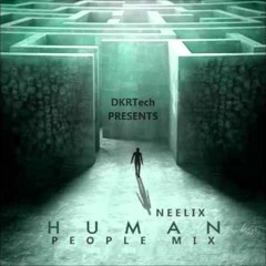Neelix - Human (Khanh Lê Edited)