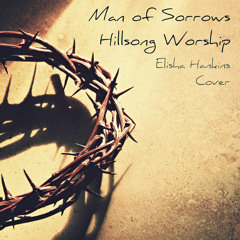 Man of Sorrows // Hillsong Worship