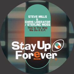 Steve Mills & Chris Liberator - This Is The Way We Do It (SUF102 VINYL RELEASE OUT NOW)