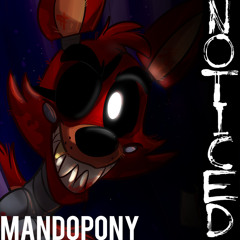 (Instrumental) NOTICED By MandoPony - Five Nights At Freddy's