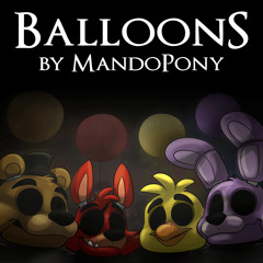 (Instrumental) Balloons by MandoPony - Five Nights At Freddy's