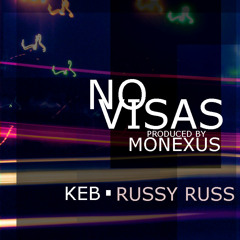 KEB RussyRuss - No Visas (Prod Monexus)