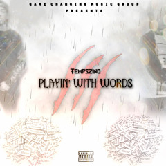 "Who Can You Trust" Ft. Bosh Santanna | Playin' With Words 3