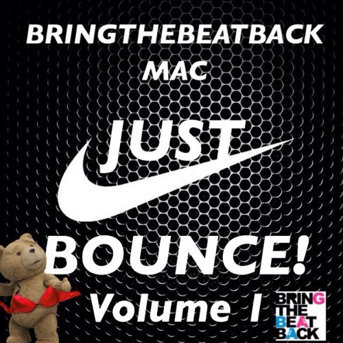 Just Bounce! Vol1 (Teaser Clip) - Bringthebeatback Mac (FREE DOWNLOAD)