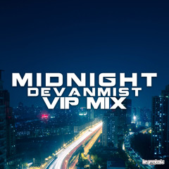 DevanMist - Midnight (VIP Mix)(Kyrotek Recordings)