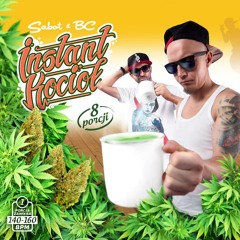 Sabot & BC Gangsteppaz || Instant Kocioł || Mixtape 2015
