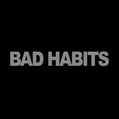 Bad Habits Mixtape
