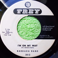 Barbara Dane - I`m On My Way
