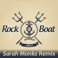 The Hues Corporation - Rock The Boat(Sarah Monks Remix)