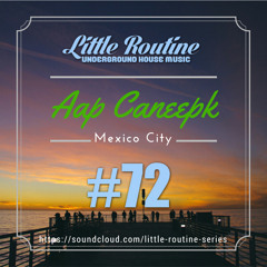 Aap Caneepk - Little Routine #72 (2015)