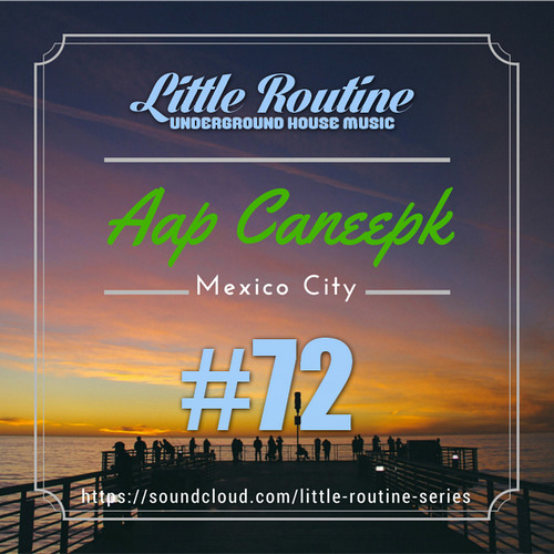 Aap Caneepk - Little Routine #72 (2015)