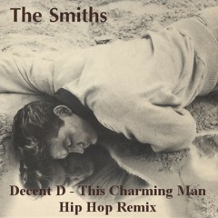 This Charming Man - Ths Smiths Hip Hop Mix