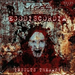 01 - Egodiscordia -  Bark FuckFace Degenerate