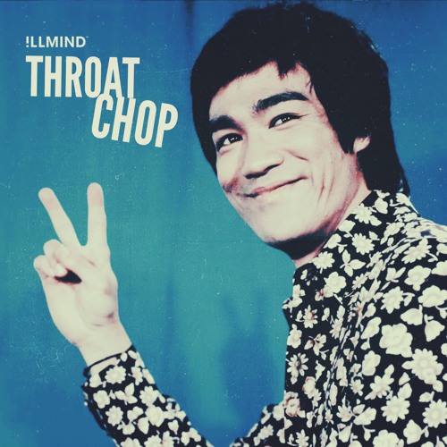 Throat Chop (Produced by !llmind)