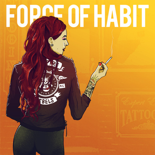 Force Of Habit