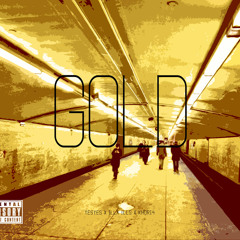 6. Gold ft. ILLA ILLS & Khori4 "What IF?"