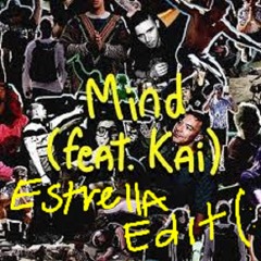 Mind - Jack Ü [Estrella Edit]