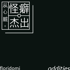 floridomi - oddities (tape)