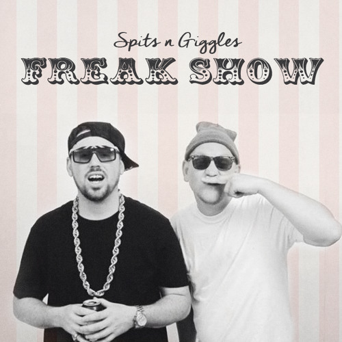 Spits N Giggles - Freak Show - 04 STFU (C - Lo On The Cuts)