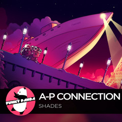 NuDISCO || A-P Connection - Shades