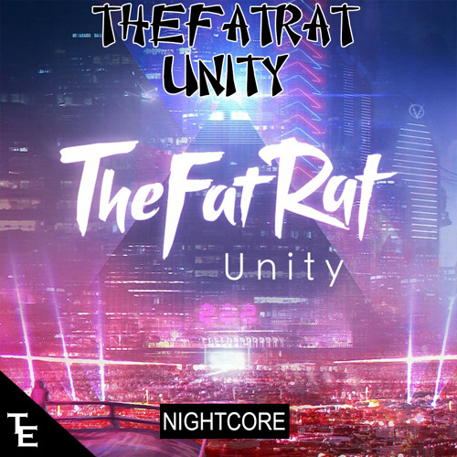 TheFatRat - Unity [Nightcore]