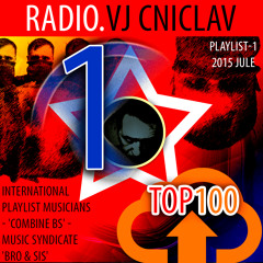 TOP100 Radio VJ CNiclav (2015 Jule playlist-1)