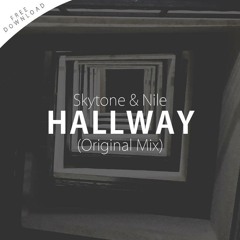 Skytone & Nile - Hallway (Original Mix)