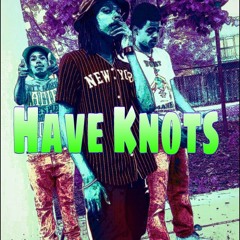 Have Knots