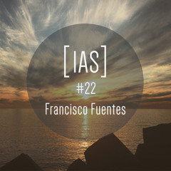 Intrinsic Audio Sessions [IAS] # 22 - Francisco Fuentes (Flyhigher)