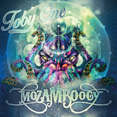 Toby One - Live At Mozamboogie - 2015.07.31 2AM Upper Deck
