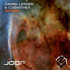 Daniel Lesden & Cosmithex- Genesis (You Are My Salvation Remix)