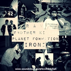 Ft. RAV & Planet Formation - Ironi