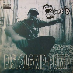 Volume 10 - Pistol Grip Pump