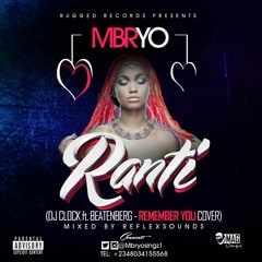 Mbryo - Ranti (Dj Clock ft Beatenberg Remember You COVER)