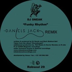 DJ Sneak - Funky Rhythm (Daniels Jack Remix)