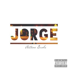 Jorge (Prod. By Xavior Jordan)