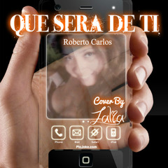 QUE SERA TI -  Cover By ZALIA - (Roberto Carlos)
