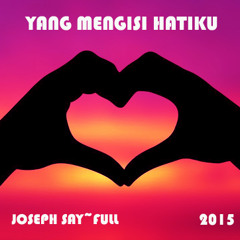 Yang Mengisi Hatiku (New Single 2015)