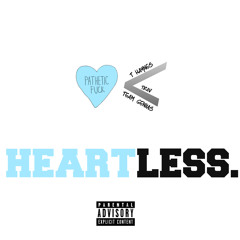 Heartless feat. Trav