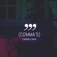 Commas Cardec Remix
