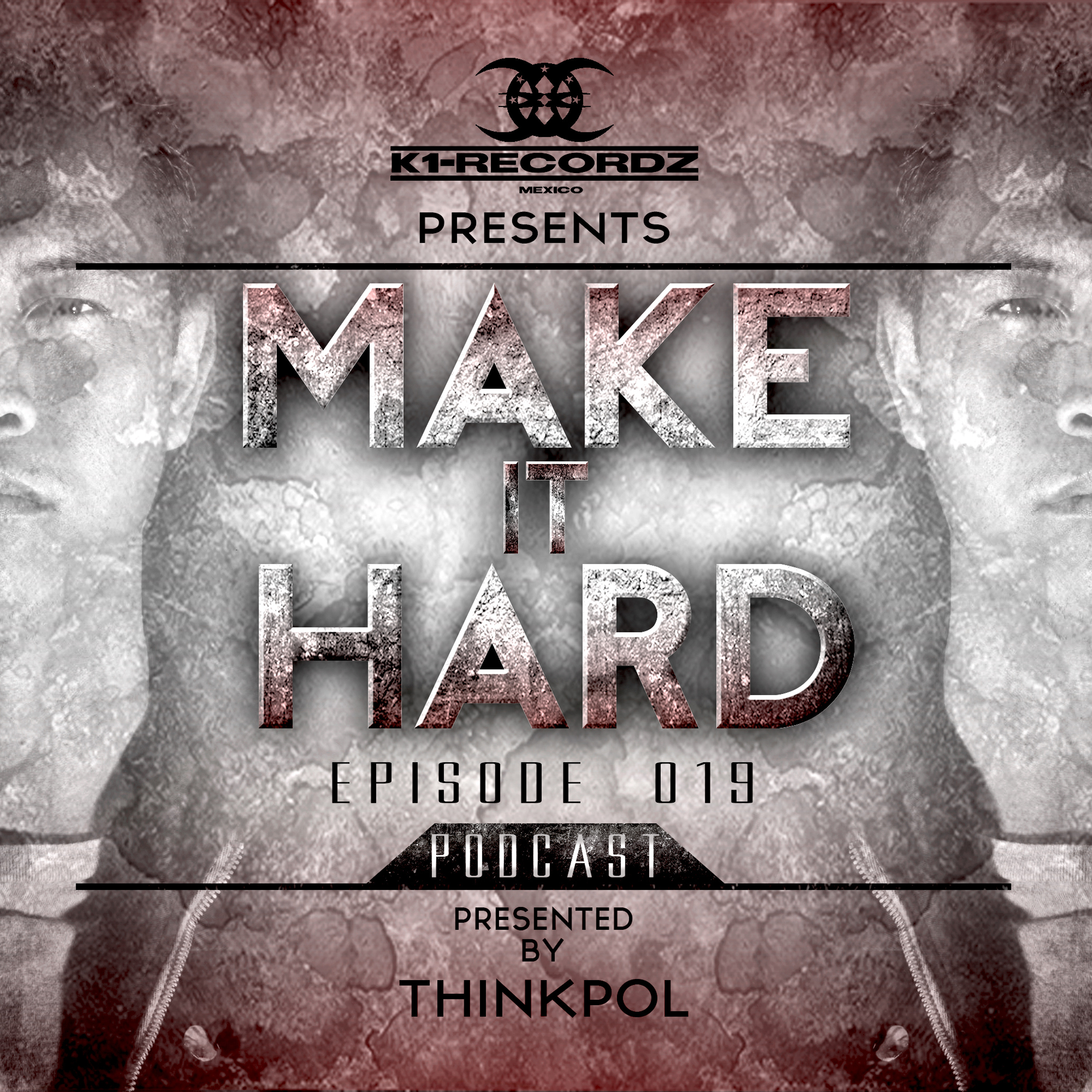 Make It Hard 019 - Thinkpol & Haaradak episode artwork